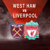 West Ham vs Liverpool: Pertahanan the Reds Rapuh