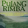 Film Pulang Rimba Jadi Modal Bangun Kesadaran Suku Anak Dalam untuk Berkembang