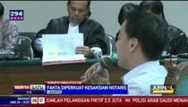 Fakta Diperkuat Kesaksian Notaris 