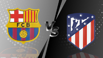 Barcelona vs Atletico Madrid: Banyak Faktor Memihak Blaugrana