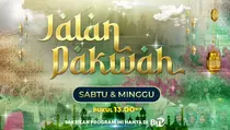 Jangan Lewatkan! Jalan Dakwah BTV Bahas Seni Menerima Takdir