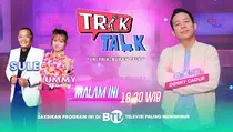 Trik Talk BTV Ungkap Cerita Almarhumah Ibunda Denny Cagur yang Sudah Tahu Anaknya Bakal Jadi Anggota DPR