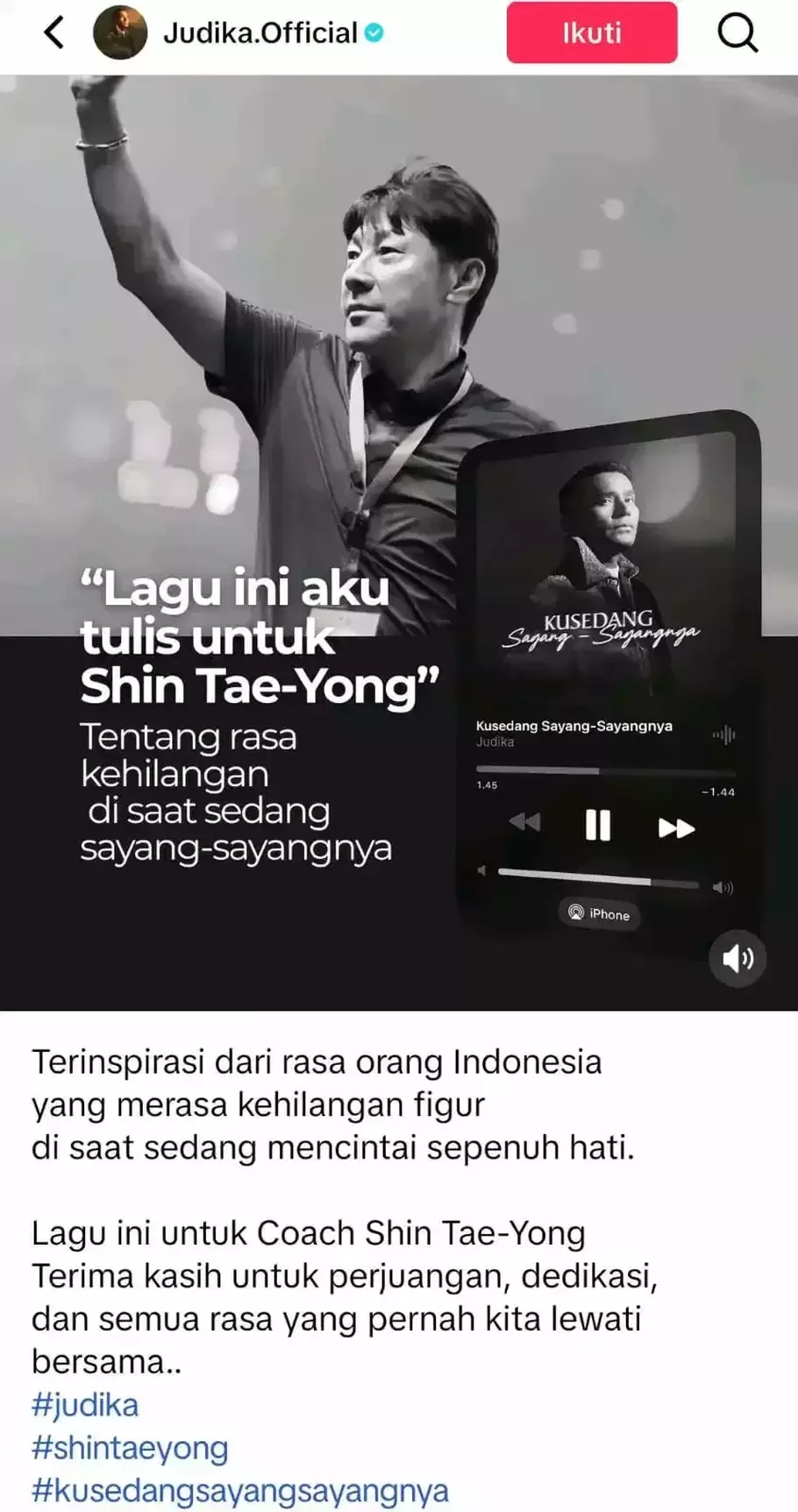 Judika menciptakan lagu berjudul Sayang-Sayangnya dipersembahkan untuk mantan pelatih Timnas Indonesia Shin Tae-yong. - (Beritasatu.com/Tiktok)