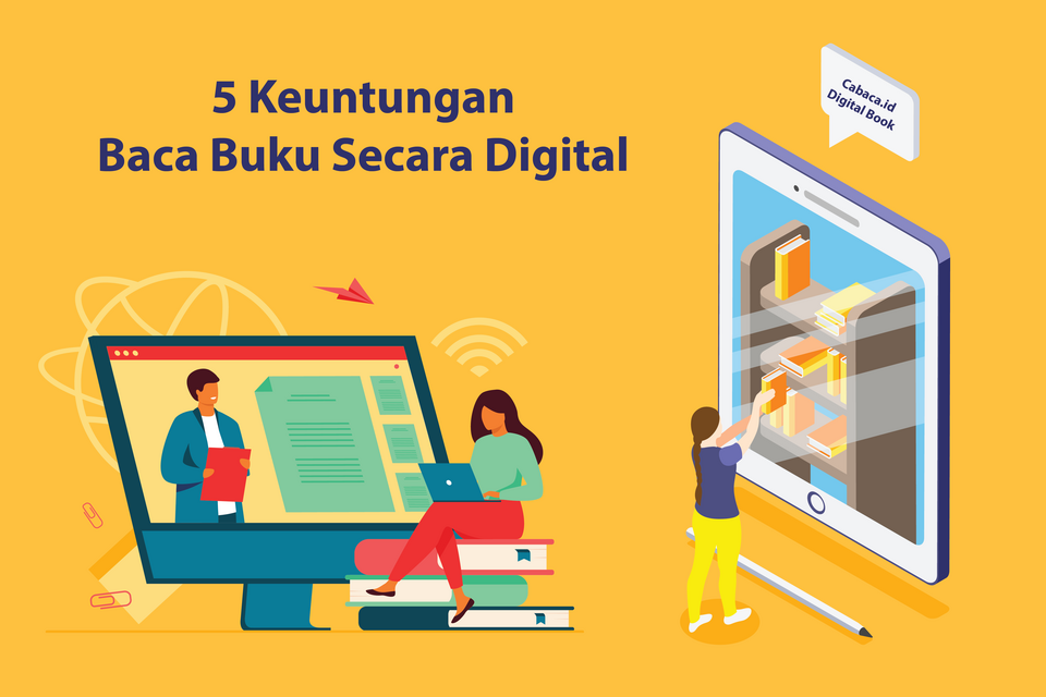 Lima Keuntungan Baca Buku Secara Digital