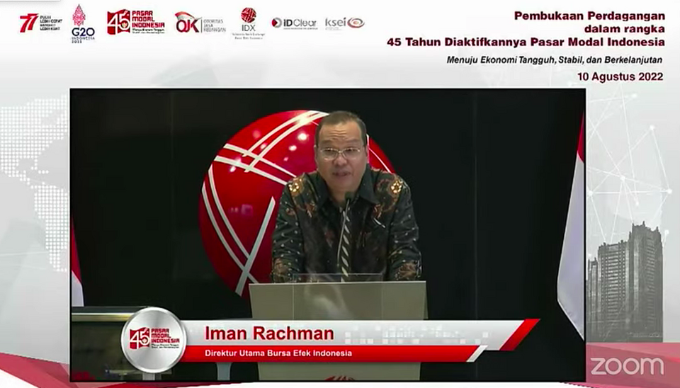 Direktur Utama  PT Bursa Efek Indonesia (BEI) Iman Rachman dalam Pembukaan Perdagangan dalam rangka 45 Tahun Diaktifkannya Kembali Pasar Modal Indonesia "Menuju Ekonomi Tangguh, Stabil, dan Berkelanjutan", Rabu (10/8/2022).