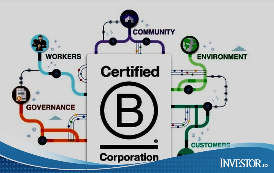 Sertifikasi B Corp Dorong Perusahaan Terapkan Praktik Bisnis Berkelanjutan